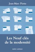 Neuf clés de la modernité (Les) [nouvelle édition]